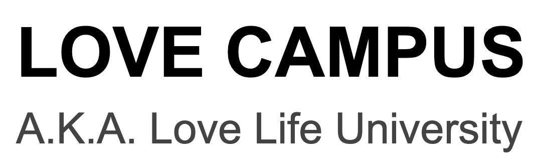 LOVE CAMPUS aka Love Life University